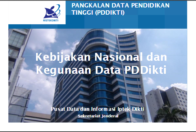 Materi Sosialisasi Kebijakan Nasional Terkait PD-Dikti dan Kegunaan Data PD-Dikti